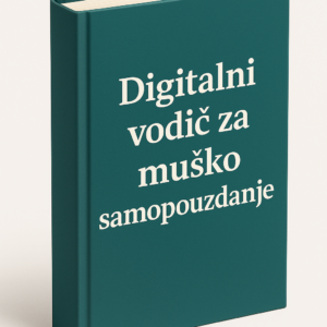 Digitalni vodič za muško samopouzdanje