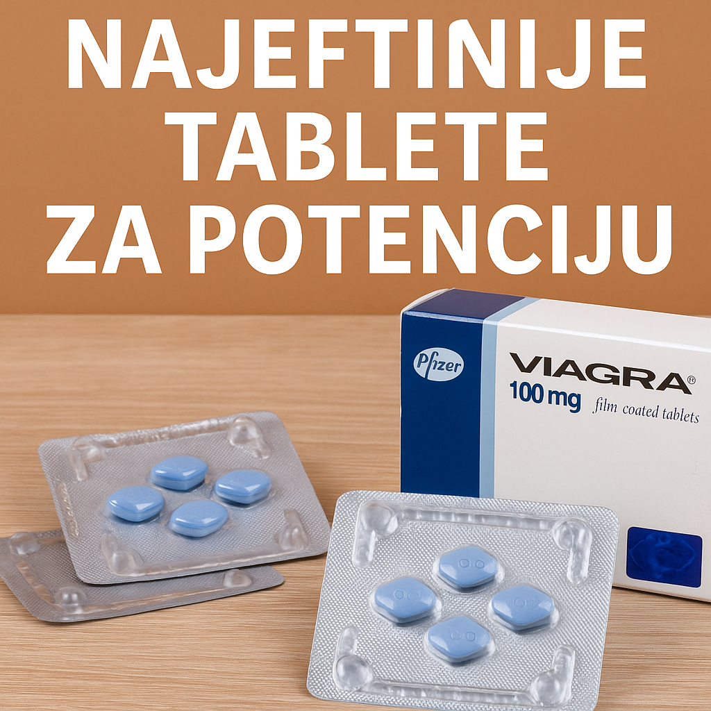 najjeftinije tablete za potenciju