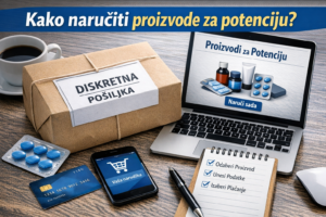Kako naručiti proizvode za potenciju
