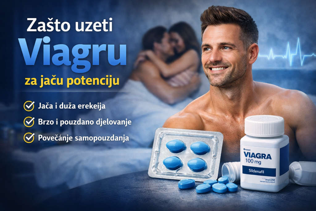 Zašto uzeti Viagru za jaču potenciju